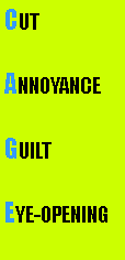 Casella di testo: CUTANNOYANCEGUILTEYE-OPENING
